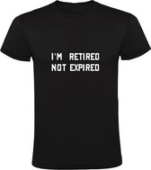 I'm retired not expired | Heren T-shirt | Zwart | Pensioen | Gepensioneerd