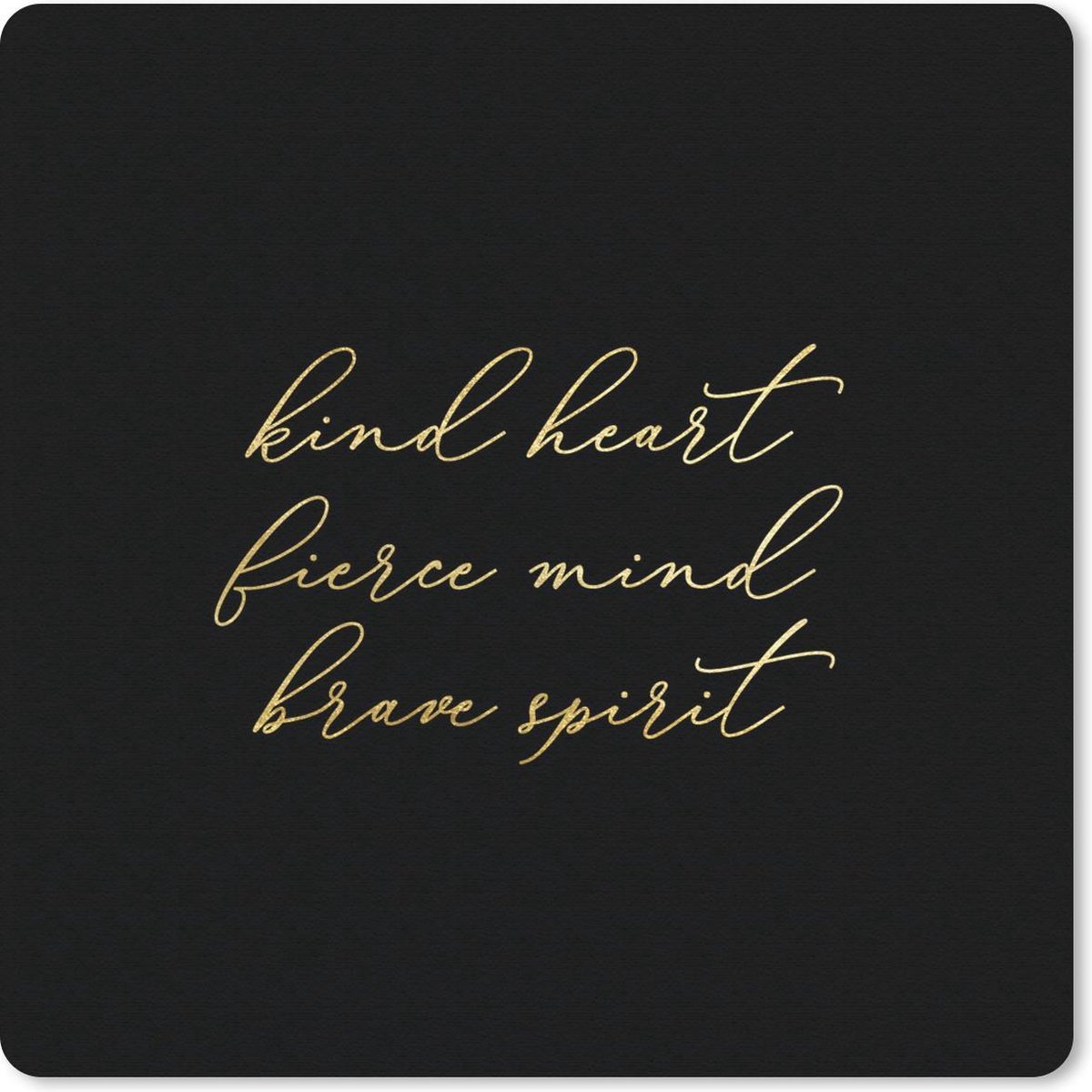 Muismat 30x30 cm - Mousepad Quotes - Spreuken - Goud - Zwart - Muismatten