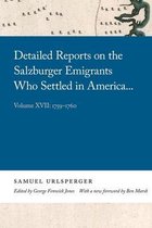 Georgia Open History Library- Detailed Reports on the Salzburger Emigrants Who Settled in America...