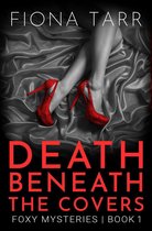 Foxy Mysteries 1 - Death Beneath the Covers