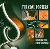 The Coal Porters - How Dark This Earth Will Shine (CD)