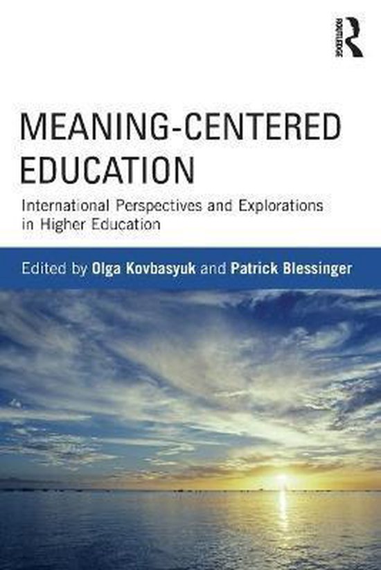 Meaning Centered Education 9780415532044 Olga Kovbasyuk Boeken