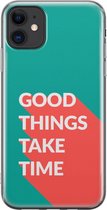 Apple iPhone 11 Hoesje - Transparant Siliconenhoesje - Flexibel - Met Quote - Good Things - Donkergroen