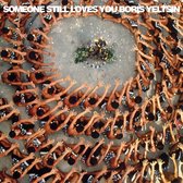 Someone Still Loves You Boris Yeltsin - Let It Sway (CD)