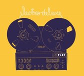 Electro Deluxe - Play (CD)