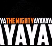 The Mighty Ya-Ya - The Mighty Ya-Ya (CD)