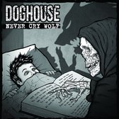 Doghouse - Never Cry Wolf (CD)