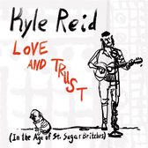 Kyle Reid - Love And Trust (CD)