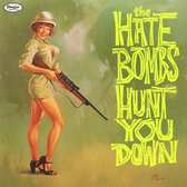 Hate Bombs - Hunt You Down (CD)