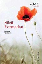 Sözü Yormadan