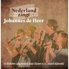 Nederland Zingt - Johannes De Heer (CD)