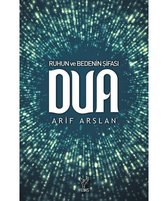 Ruhun ve Bedenin Şifası Dua