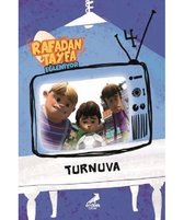 Turnuva Rafadan Tayfa Eğleniyor