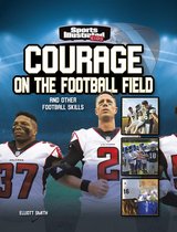 Sports Illustrated Kids: More Than a Game - Courage on the Football Field