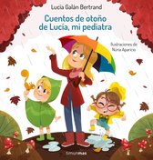 Cuentos infantiles de Lucía, mi pediatra - Cuentos de otoño de Lucía, mi pediatra