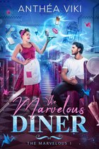 The Marvelous 1 - The Marvelous Diner (The Marvelous #1)