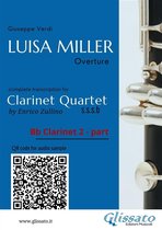 Luisa Miller for Clarinet Quartet 2 - Bb Clarinet 2 part of "Luisa Miller" for Clarinet Quartet