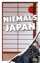 NIEMALS - Was Sie dachten, NIEMALS über JAPAN wissen zu wollen