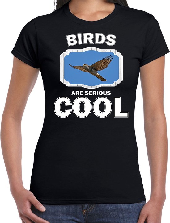 Dieren vogels t-shirt zwart dames - birds are serious cool shirt - cadeau t-shirt vliegende havik roofvogel/ vogels liefhebber L