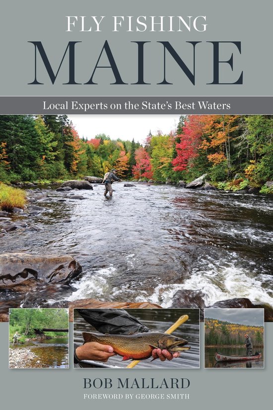 Fly Fishing Maine (ebook), Bob Mallard 9780811771573 Boeken