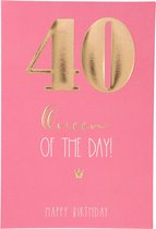 Cartes à chiffres - Le plus bel Age - Carte anniversaire 40 Reine du jour ! joyeux anniversaire
