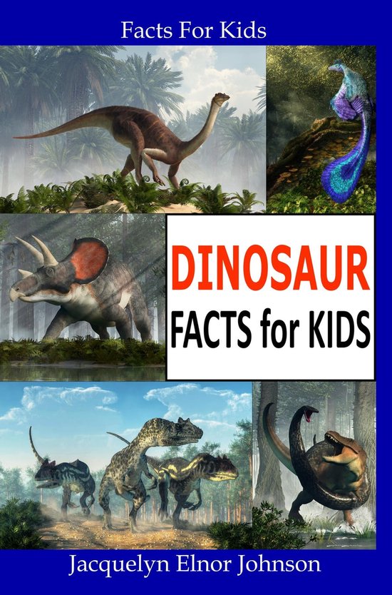 fun-dinosaur-facts-for-kids-ebook-jacquelyn-johnson-elnor-johnson