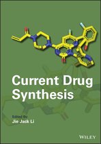 Wiley Series on Drug Synthesis - Current Drug Synthesis