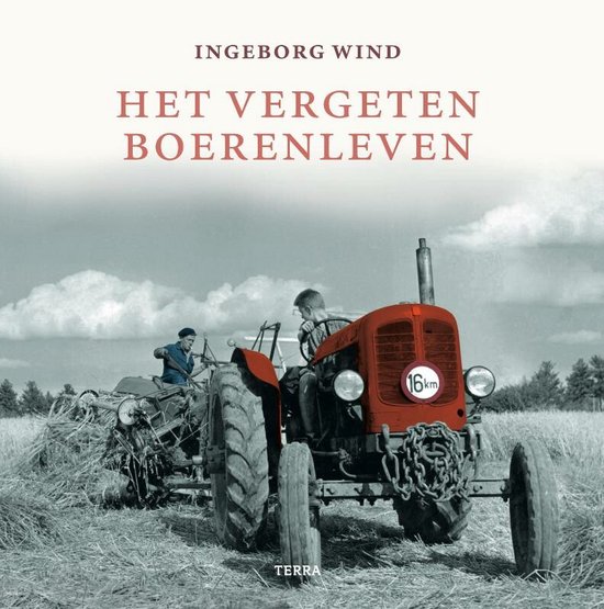 Cover van het boek 'Het vergeten boerenleven' van Ingeborg Wind