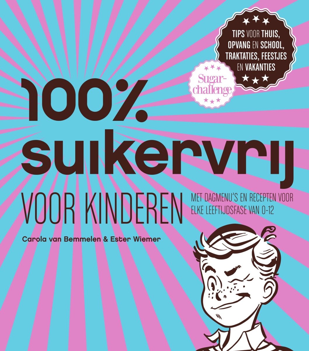 Omslag van 100% suikervrij - 100% suikervrij voor kinderen