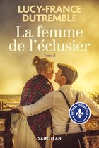 La femme de l'éclusier 2 - La femme de l'éclusier, tome 2
