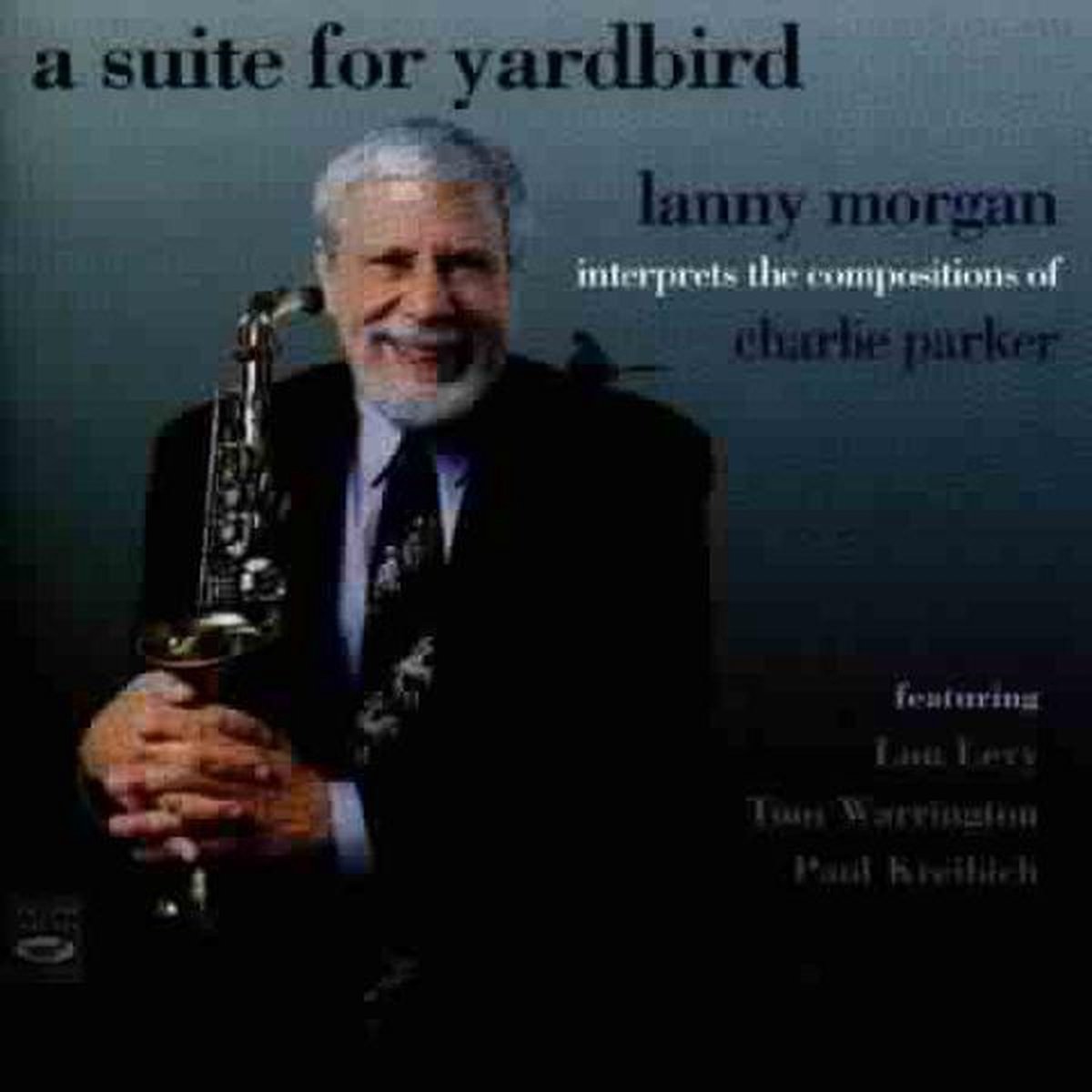Suite for Yardbird (A), Lanny Quartet CD (album) Muziek