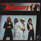Runaways (the) - And Now...the Runaways