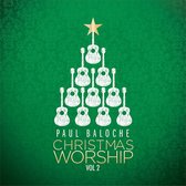 Paul Baloche - Christmas Worship Vol. 2 (CD)