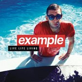 Example: Live Life Living (Deluxe) [2CD]