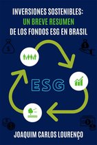 Inversiones Sostenibles: Un Breve Resumen De Los Fondos Esg En Brasil