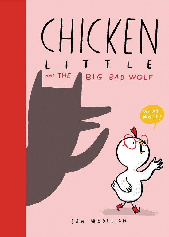 Chicken Little and the Big Bad Wolf (The Real Chicken Little ... - cover