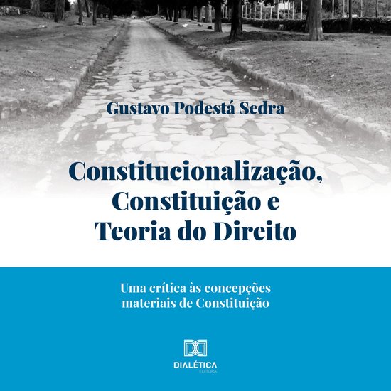 Constitucionalização, Constituição e Teoria do Direito - cover