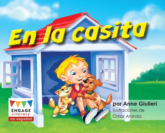 Engage Literacy en español Magenta - En la casita