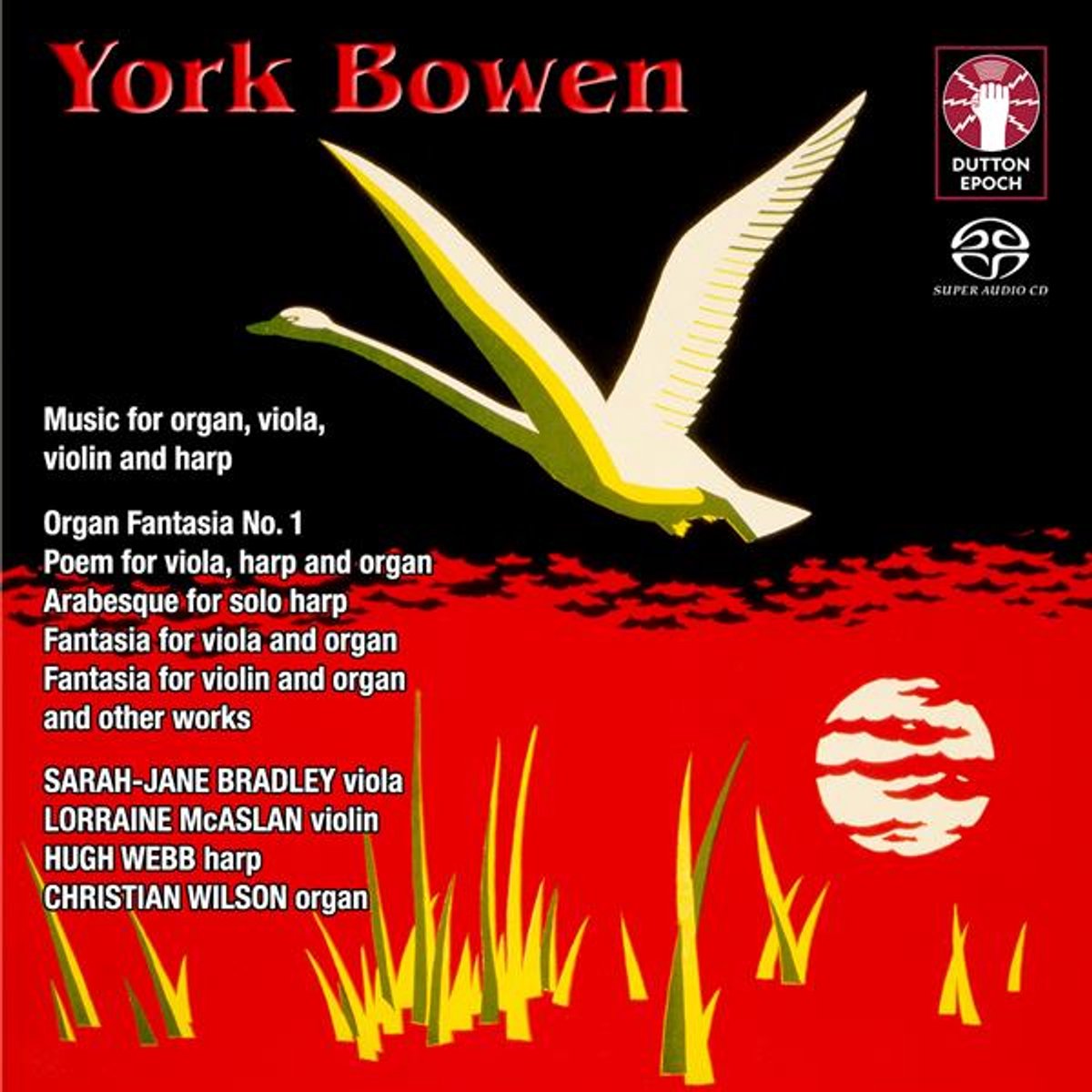 Wilson, Christian & Lorraine Mcaslan & Sarah-Jane Bradley & Hugh Webb - York Bowen: Music For Organ, Viola, Violin And Harp (CD)
