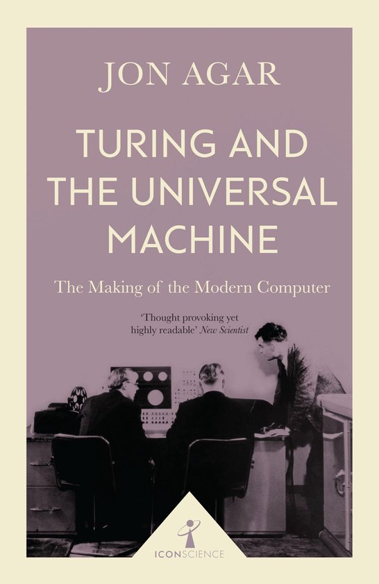 Icon Science - Turing and the Universal Machine (Icon Scienc ... - cover