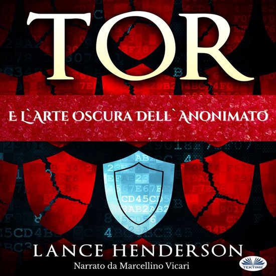 Tor E L'Arte Oscura Dell'Anonimato - cover
