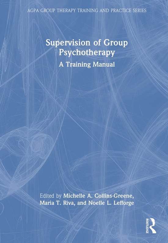 AGPA Group Therapy Training and Practice Series- Supervision ... - cover