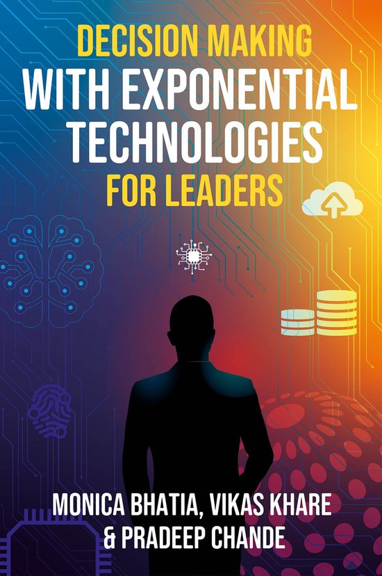 Decision Making with Exponential Technologies for Leaders - cover