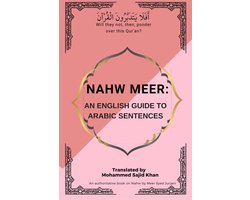 Arabic Grammar 2 - Nahw Meer: An English Guide To Arabic Sentences