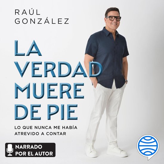 La verdad muere de pie (Spanish Edition) - cover