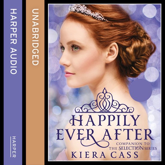 The Selection series- Happily Ever After - cover