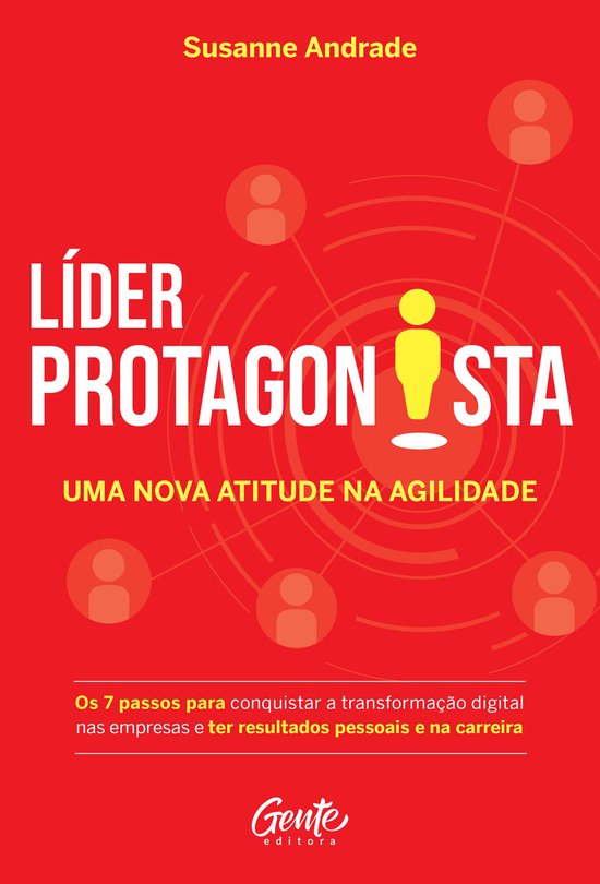 Líder protagonista: uma nova atitude na agilidade - cover