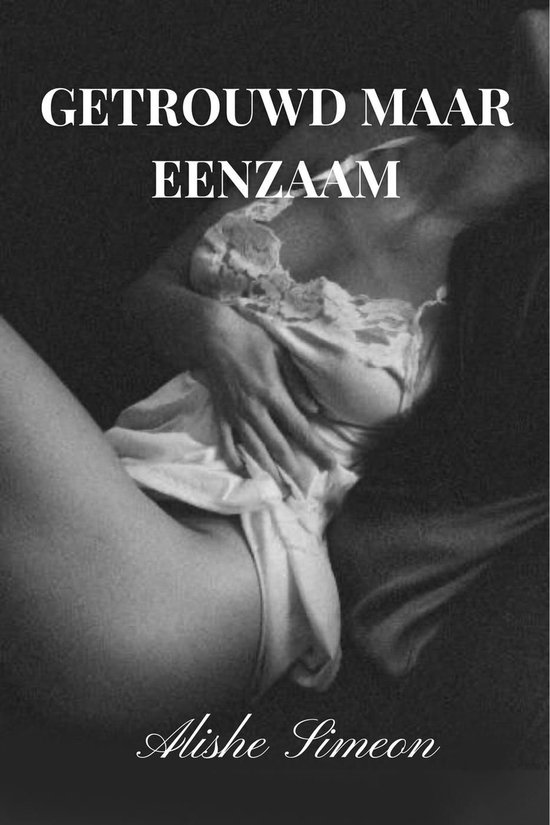 Getrouwd Maar Eenzaam - cover