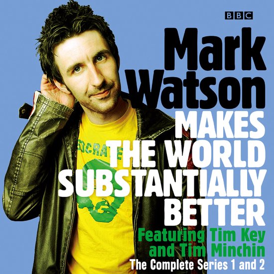 Mark Watson Makes the World Substantially Better: The Comple ... - cover
