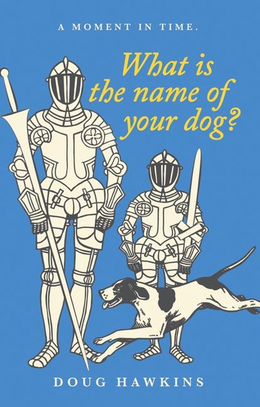 What Is the Name of Your Dog? - cover
